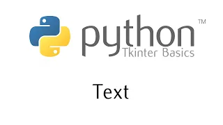 Tkinter Basics - The Text Widget
