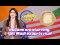 Lagu Palki Rages at US Rice Tariff But Ignores India's Hungry Millions Exporting Food!