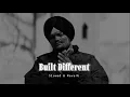 Download Lagu Built Different - Slowed \u0026 Reverb - Sidhu Moose wala