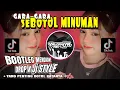 Download Lagu DJ GARA-GARA SEBOTOL MINUMAN🔥BOOTLEG MENGKANE DROP x JJ STYLE - YAUDAHIYADJ RMX