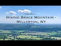 Hudson Valley Hiking - Brace Mountain Millerton NY Part 1