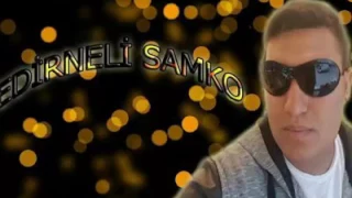 Download Edirneli samko MP3