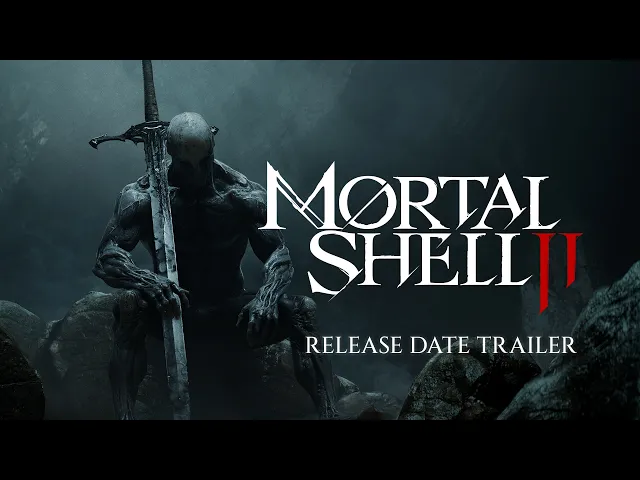 Mortal Shell II - Official Release Date Trailer