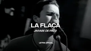 Jarabe De Palo - La Flaca (Lyric Video) | CantoYo