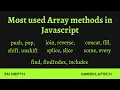 Most used Javascript Array methods Top JavaScript array methods you should know