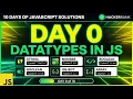 Day 0 Data Types in JavaScript - HackerRank Challenge Step-by-Step