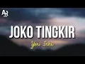 Download Lagu Lirik Lagu Joko Tingkir - Yeni Inka (LIRIK)
