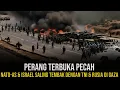 🔴MENEGANGKAN‼️KONTAK TEMBAK PECAH, NATO-AS-ISRAEL SALING SERANG DENGAN TNI \u0026 RUSIA DIPERBATASAN GAZA