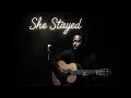 She Stayed | Let Babylon Burn