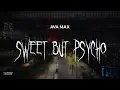 Download Lagu ava max - sweet but psycho [ slowed + reverb ] (lyrics)