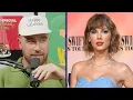 Travis Kelce Jokes About BABY NAMES Amid Taylor Swift Romance