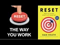 Download Lagu When Nothing’s Working, Do This: RESET by Dan Heath | Core Message