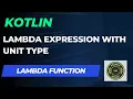 Kotlin - Lambda Function with Unit Type Tamil