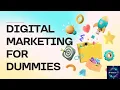 Lagu Digital Marketing for Dummies | Understanding the Core Concepts and Channels