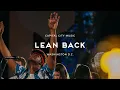 Download Lagu Capital City Music | Lean Back (+Spontaneous) | Live from Washington, DC | Kingdom Come Album