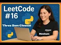 Leetcode 16 - Three Sum Closest