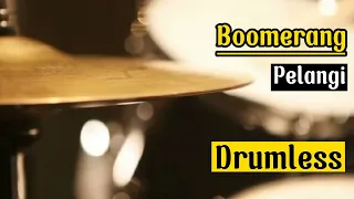 drumless backing tracks boomerang pelangi drumlessbackingtracks drumcover boomerang boomerangpelangi
