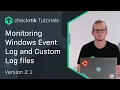Monitoring Windows Event Log and Custom Log Files with Checkmk