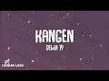 Lagu Dewa 19 - Kangen (Lirik Lagu)