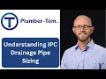 Understanding International Plumbing Code Drainage Pipe Sizing