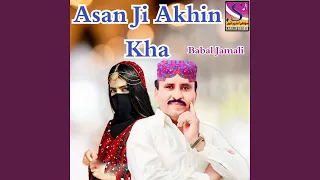 Asan Ji Akhin Kha 