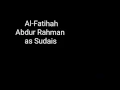 Download Lagu Surah Al-Fatihah (Abdur Rahman as Sudais)
