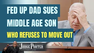 Dad Sues 45 Year Old Unemployed Son. Wants Him To Finally Move Out.