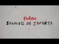 The Fishska - "Banned in Jakarta" (Lyric Video)