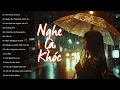 Download Lagu Nhạc Buồn Thấu Tim | Top Những Bản Nhạc Trẻ Buồn Tâm Trạng Nhất Cho Người Thất Tình - Nghe Là Khóc