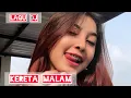 Download Lagu LAGU DJ KERETA MALAM#laguviraltiktok
