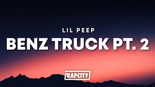 Lil Peep - Benz Truck Pt. 2 (Lyrics)