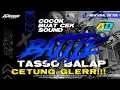Download Lagu DJ BATTLE TASSO BALAP 🔥 COCOK BUAT CEK SOUND TERBARU‼️ FROM AD GARAGE PRODUCTION 🔥