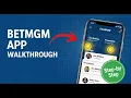BetMGM App Walkthroughs Step by Step Guide 2025