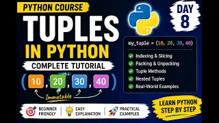 Python Tutorial for Beginners Day 8 Tuples Indexing Slicing Packing Unpacking