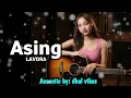 Lavora - Asing | Cover Acoustic Dhol Vibes (Enak Buat Santai) 🎵