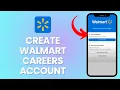 How To Create Walmart Careers Account Walmart Careers Sign Up 2024