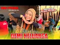 Download Lagu DEMI KELUARGA | VOC. DIANA SASTRA - DIAN PRIMA‼️DS. SUKADANA TUKDANA INDRAMAYU 2025