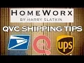 QVC HomeWorx Shipping Advice UPS My Choice Premium USPS