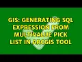 GIS Generating SQL expression from multivalue pick list in ArcGIS tool