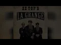 ZZ Top  -  La Grange (2005 Remaster)