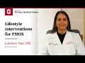 Lifestyle interventions for PMOS Ohio State Medical Center