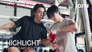 Fool in Love | Highlight EP.06 | Ing’s Personal Boxing Coach… With EXTRA Touch! | iQIYI Unlabeled
