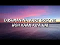 Dushman Na Kare Dost Ne Wo Kaam Kiya Hai Lyrics (Aakhir Kyon) - Lata Mangeshkar, Amit Kumar