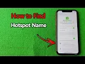 How to Find Hotspot Name on iPhone Full Guide