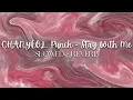 Download Lagu CHANYEOL, Punch - Stay With Me [| Slowed + Reverb |]