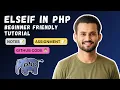 PHP Else If Statement Explained in Conditional Statements in PHP PHP Tutorial