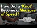 Why Ships and Planes Use Knots Instead of Miles per Hour