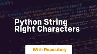 python string right characters