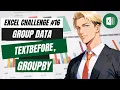 Grouping Without Helper Columns - Excel Challenge 16