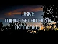 Download Lagu Drive - Mimpi Selamanya (karaoke)